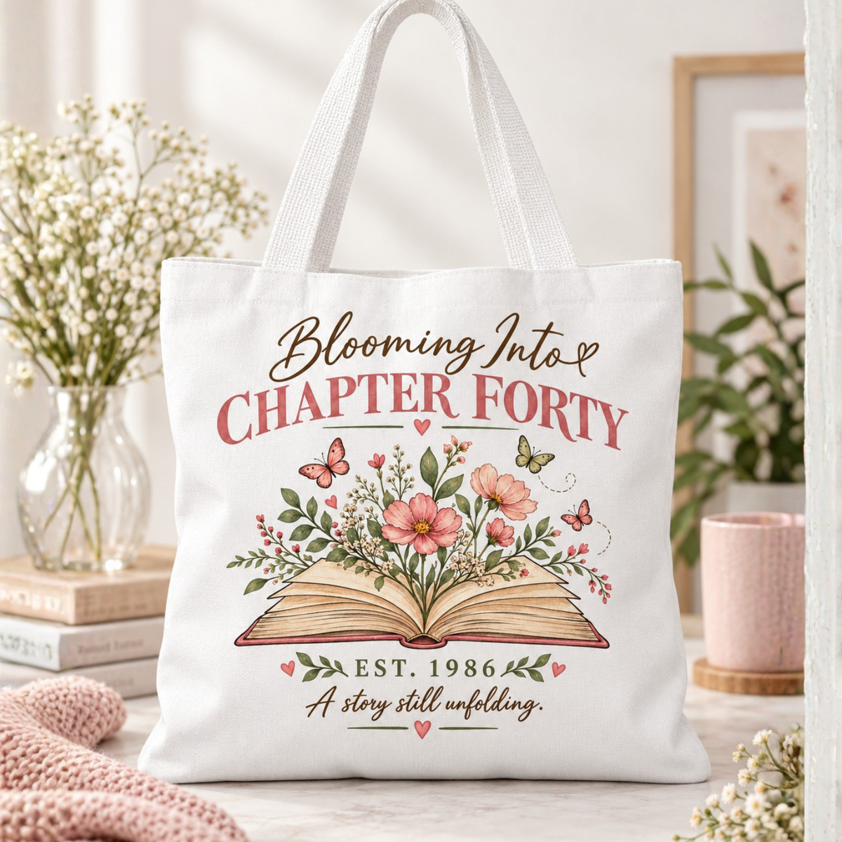 Personalized Blooming Into Chapter Tote Bag – Custom Chapter & Year Birthday Gift