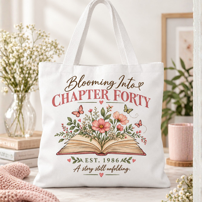 Personalized Blooming Into Chapter Tote Bag – Custom Chapter & Year Birthday Gift