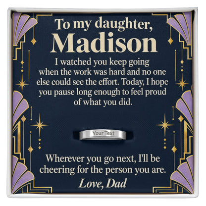To My Daughter Engraved Ring – Personalized Gift From Dad