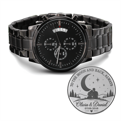 Personalized To the Moon and Back Black Chronograph Watch – Romantic Engraved Gift for Him