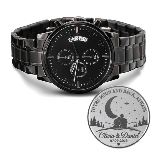 Personalized To the Moon and Back Black Chronograph Watch – Romantic Engraved Gift for Him