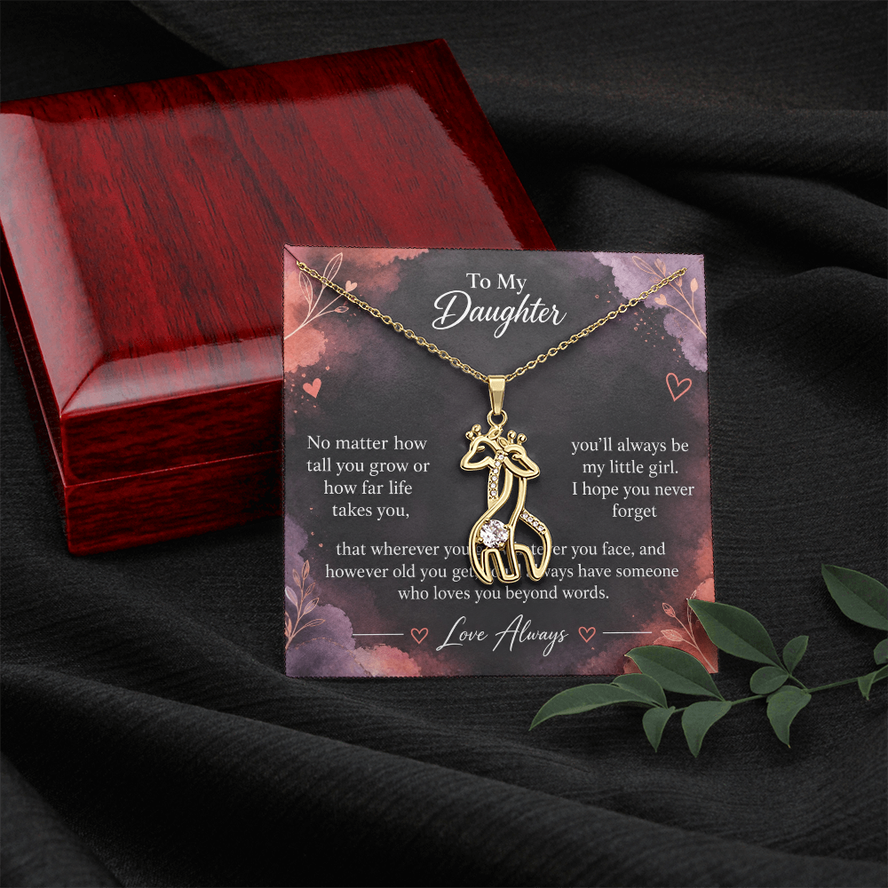 To My Daughter Giraffe Necklace – You'll Always Be My Little Girl
