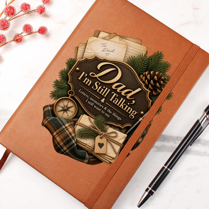 Dad, I'm Still Talking — Letters to Dad Memorial Journal
