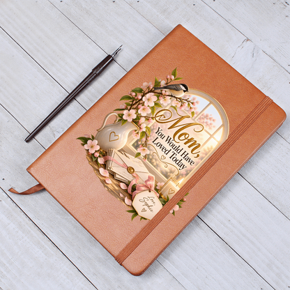 Mom, You Would Have Loved Today — Letters to Mom Memorial Journal