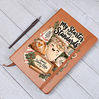 Personalized Sourdough Journal — My Starter Has Standards Custom Starter Notes