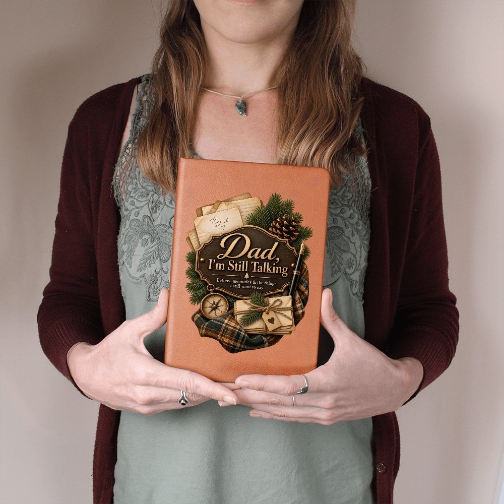 Dad, I'm Still Talking — Letters to Dad Memorial Journal