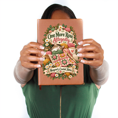 Personalized Crochet Journal — One More Row. Allegedly.