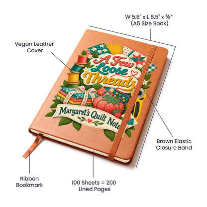Personalized Quilting Journal — A Few Loose Threads Custom Quilt Notes Gift