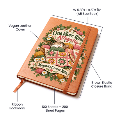 Personalized Crochet Journal — One More Row. Allegedly.