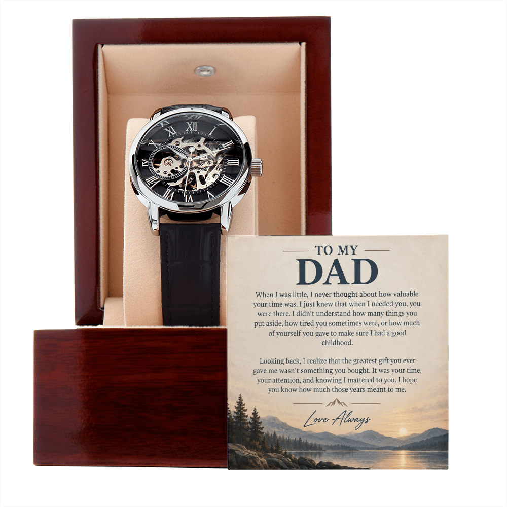 To My Dad – Your Time Was the Greatest Gift | Luxury Automatic Skeleton Watch