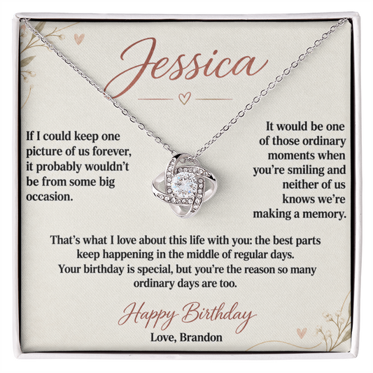 You Make Ordinary Days Special Birthday Necklace for Her – Personalized Love Knot