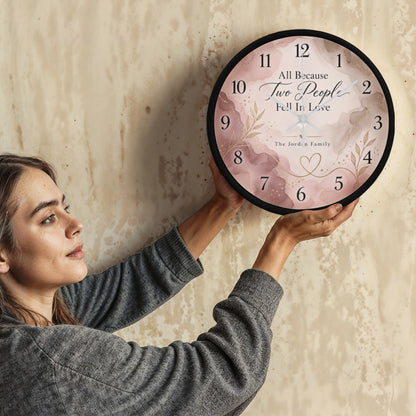 All Because Two People Fell in Love – Personalized Family Name Wall Clock