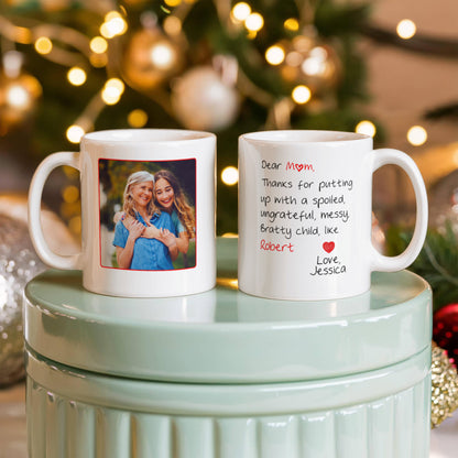 Funny Personalized Photo Mug for Mom – Custom Photo & Names – Dear Mom Thanks for Putting Up With My Sibling Mug