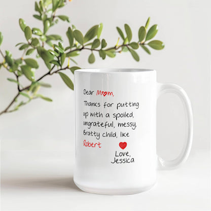 Funny Personalized Mug for Mom – Thanks for Putting Up With My Sibling – Custom Names