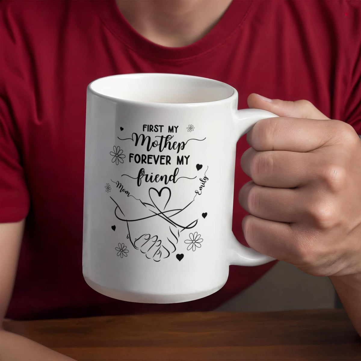 Personalized First My Mother, Forever My Friend Mug – Custom Gift for Mom