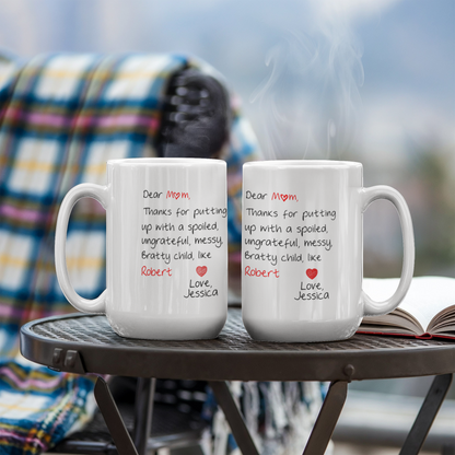 Funny Personalized Mug for Mom – Thanks for Putting Up With My Sibling – Custom Names