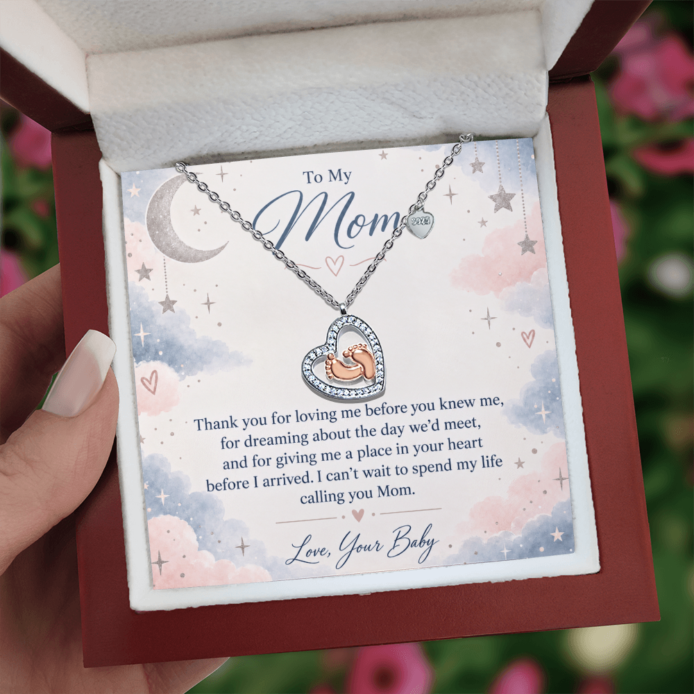 To My Mom – Loved Before We Met Baby Feet Heart Necklace | Gift for Expecting Mom From Baby