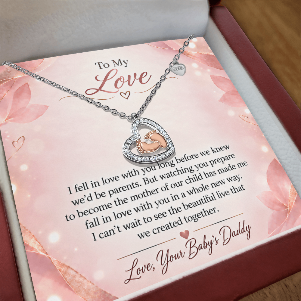 To My Love – Falling in Love With You All Over Again Baby Feet Heart Necklace | Pregnancy Gift From Dad-to-Be
