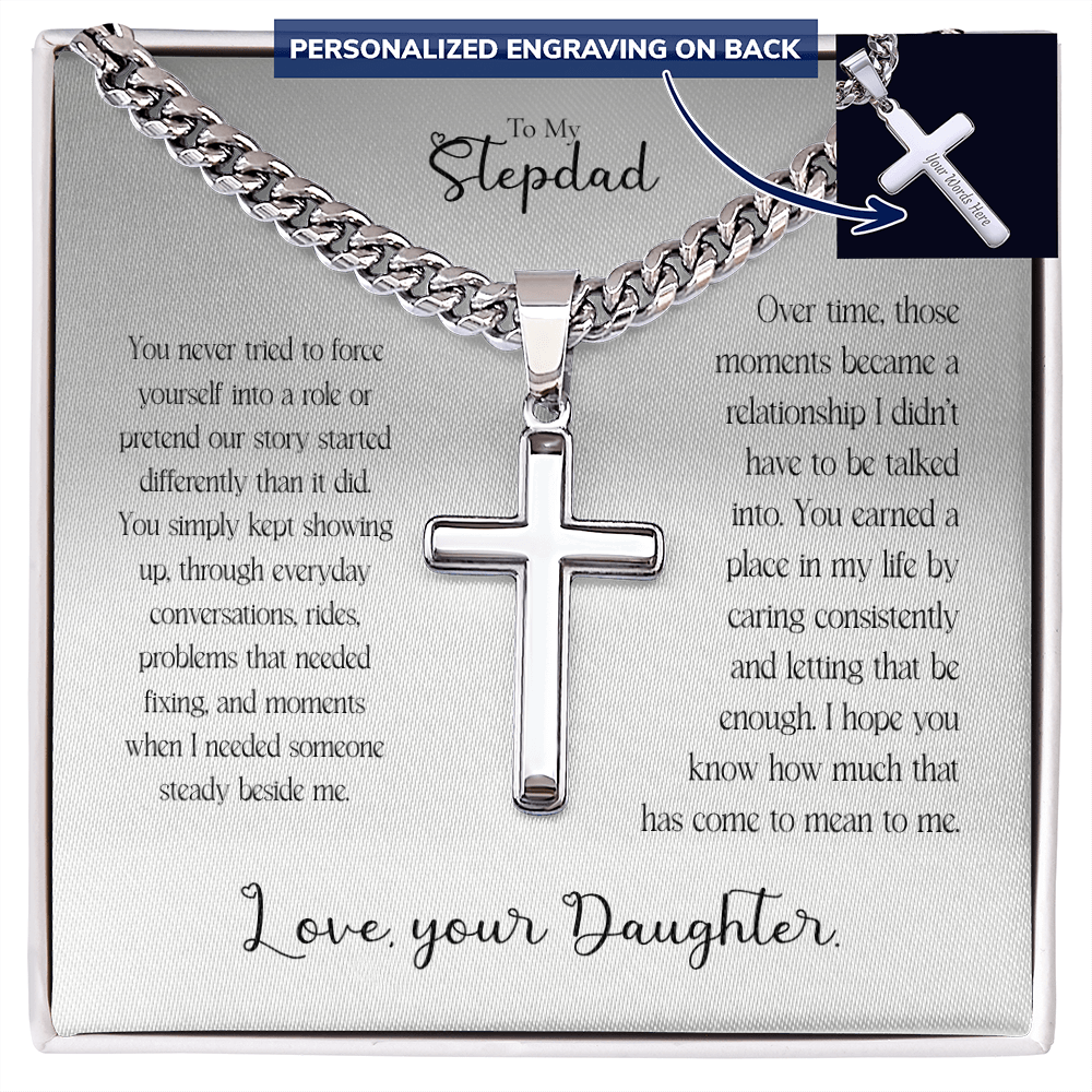 To My Stepdad Cross Necklace From Daughter – You Earned Your Place in My Life