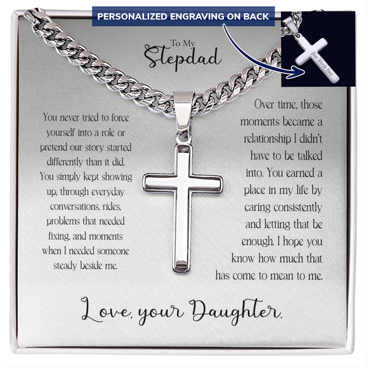 To My Stepdad Cross Necklace From Daughter – You Earned Your Place in My Life
