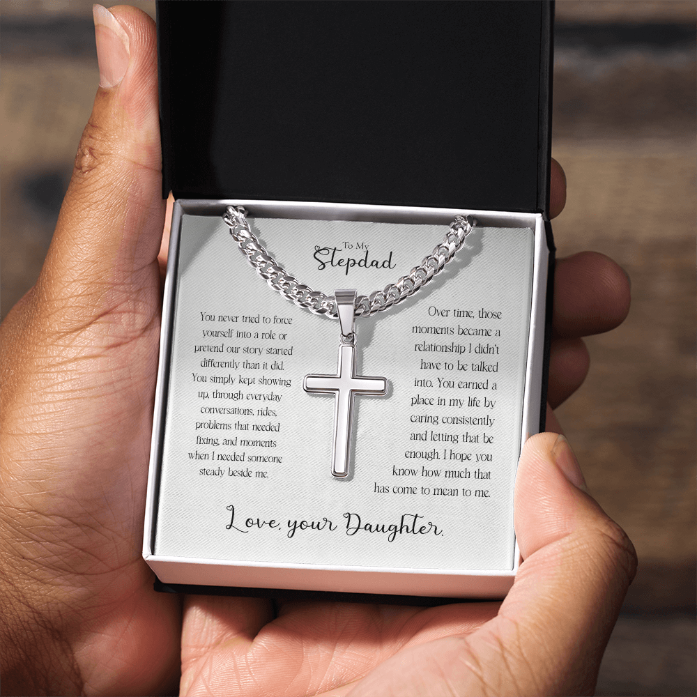 To My Stepdad Cross Necklace From Daughter – You Earned Your Place in My Life