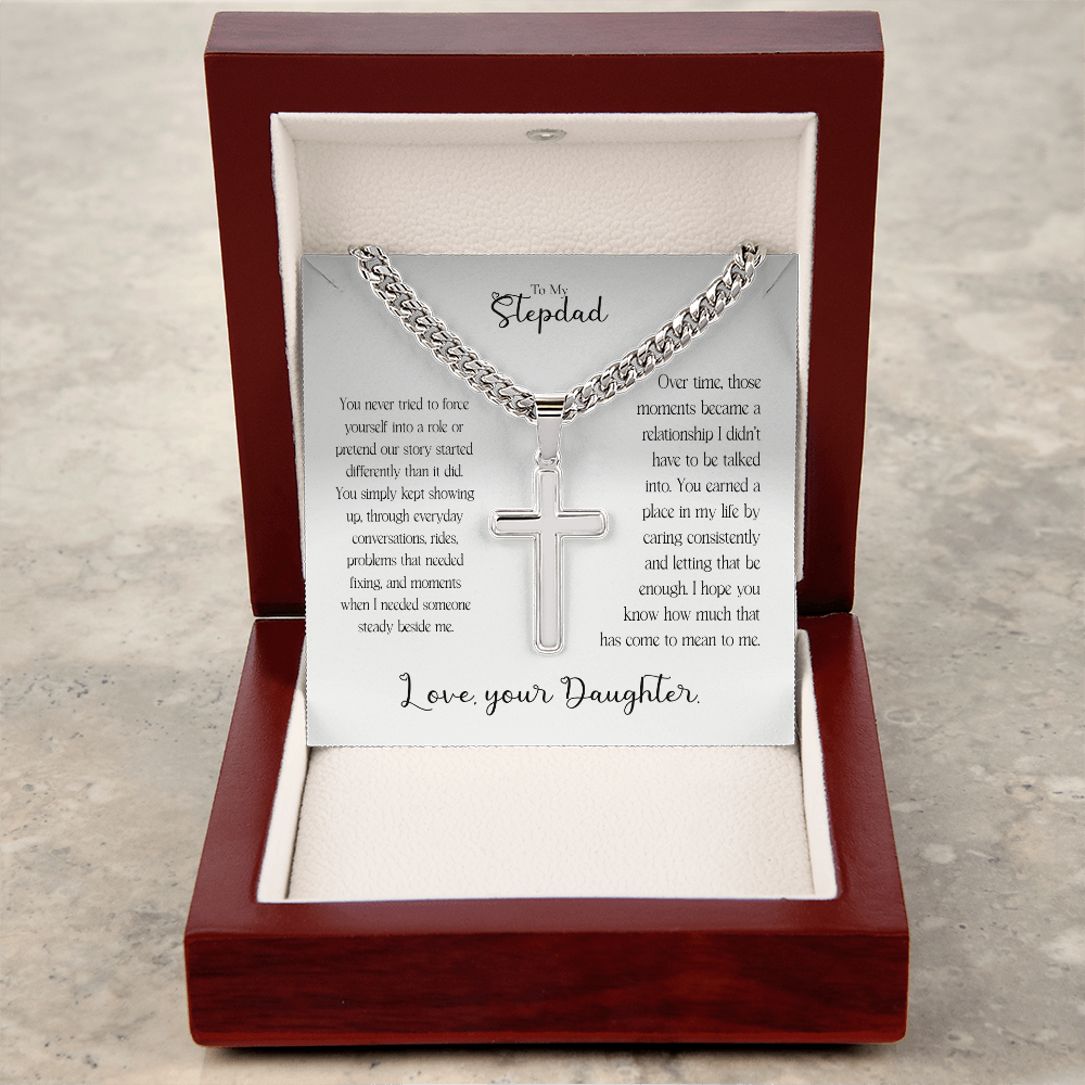 To My Stepdad Cross Necklace From Daughter – You Earned Your Place in My Life