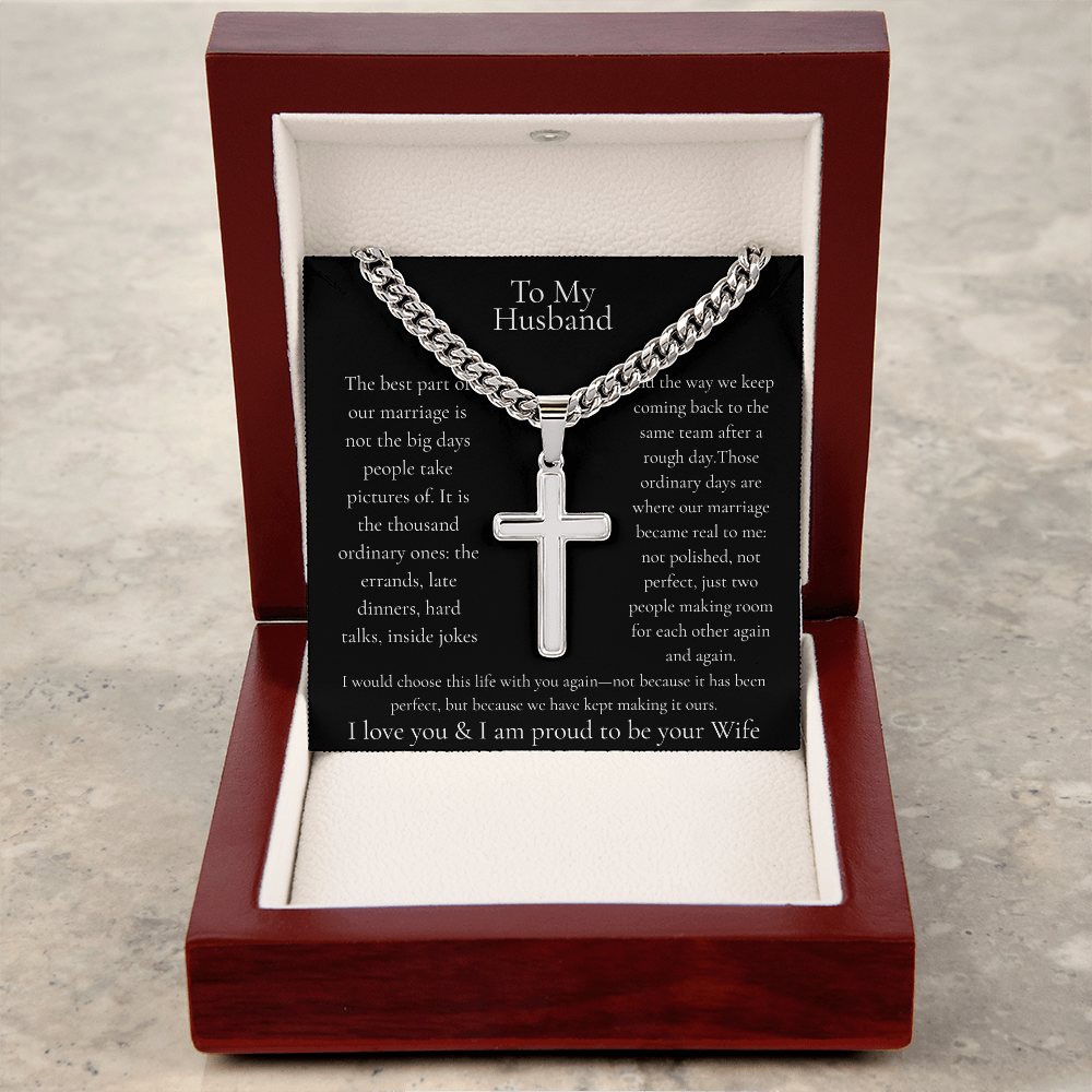 To My Husband – I'd Choose This Life With You Cross Necklace | Personalized Engraving Gift